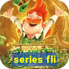 series fli