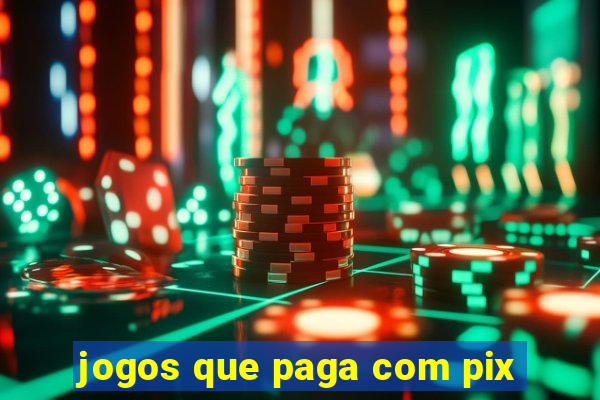 jogos que paga com pix