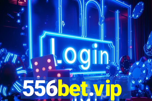 556bet.vip