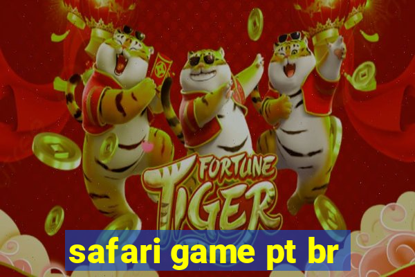 safari game pt br