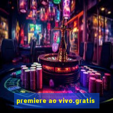 premiere ao vivo.gratis