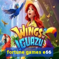 fortune games e66