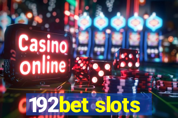 192bet slots