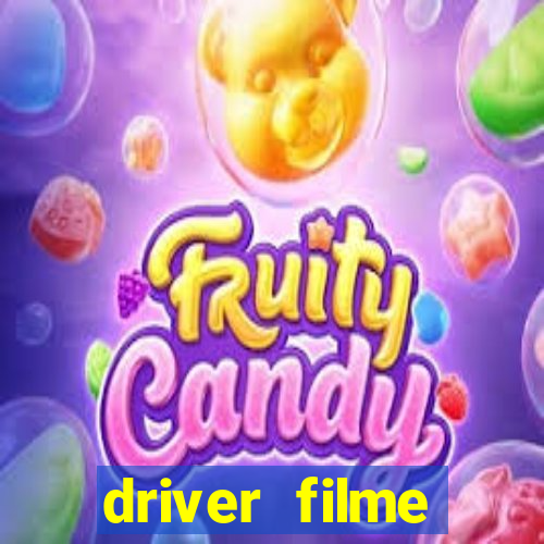 driver filme completo dublado