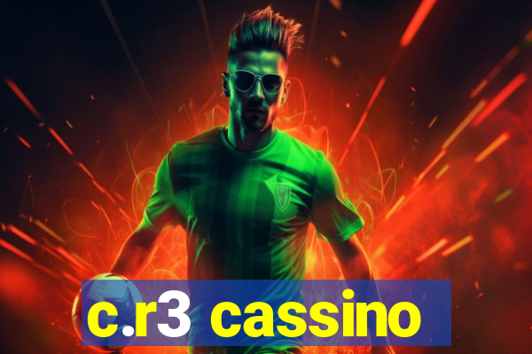 c.r3 cassino