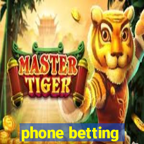 phone betting