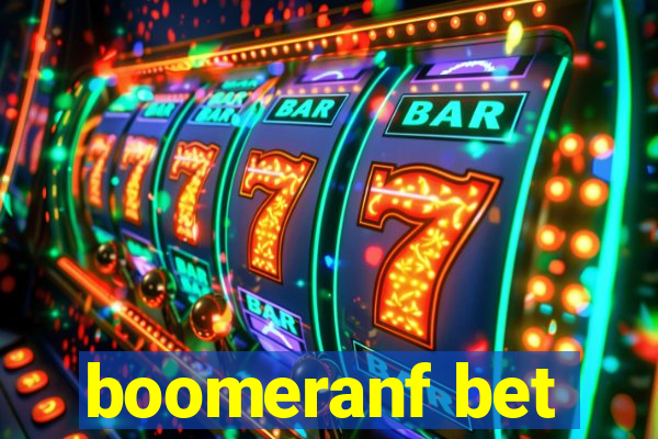 boomeranf bet