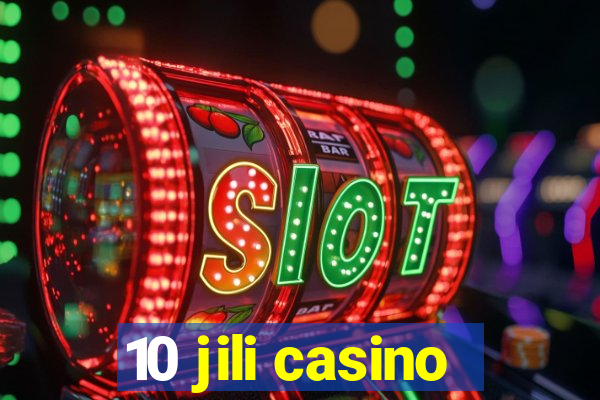 10 jili casino