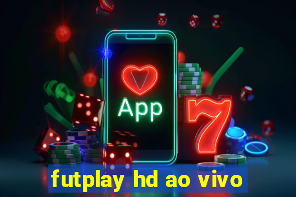 futplay hd ao vivo