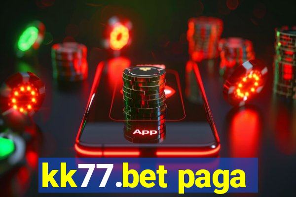 kk77.bet paga