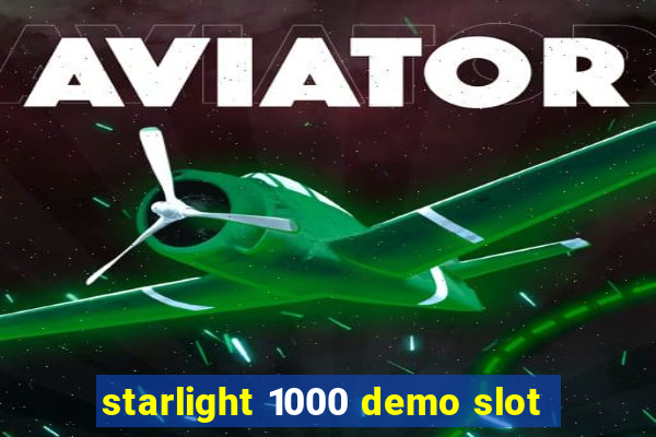 starlight 1000 demo slot