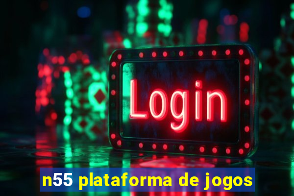 n55 plataforma de jogos