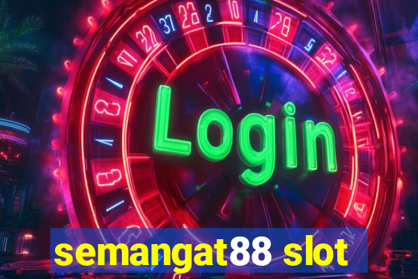 semangat88 slot