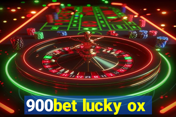 900bet lucky ox