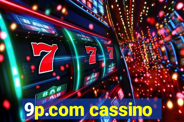 9p.com cassino