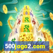 500jogo2.com