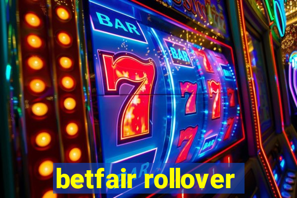 betfair rollover