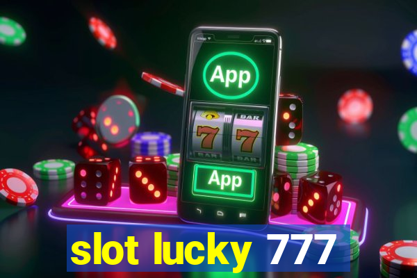 slot lucky 777