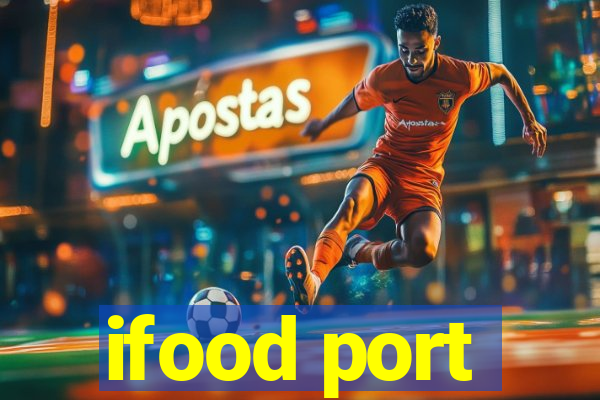 ifood port