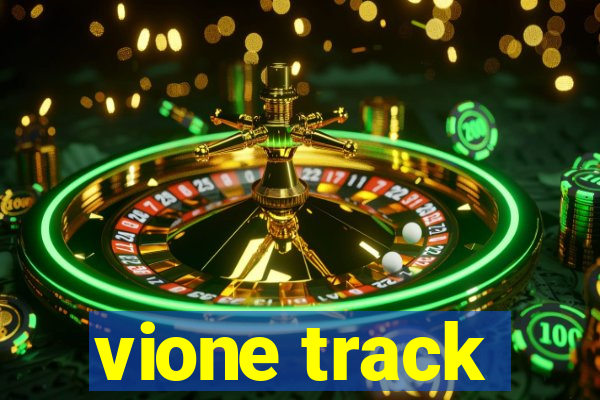 vione track