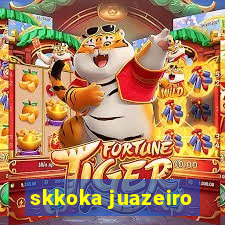 skkoka juazeiro