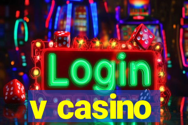 v casino