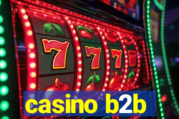 casino b2b