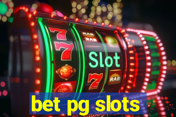 bet pg slots