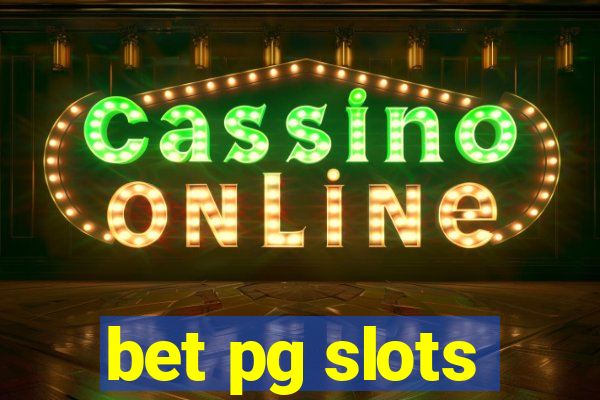 bet pg slots