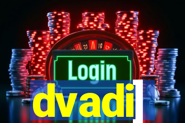 dvadi]