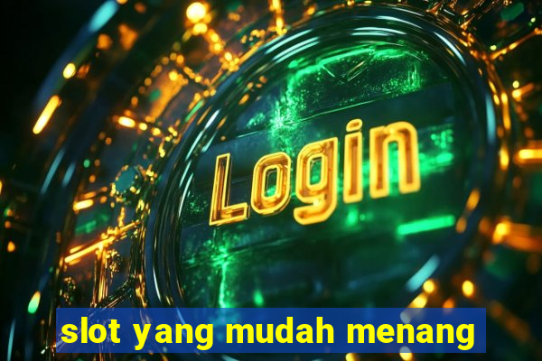 slot yang mudah menang