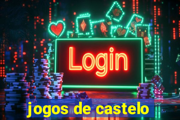 jogos de castelo