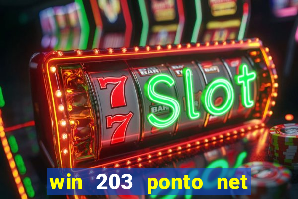 win 203 ponto net jogo download