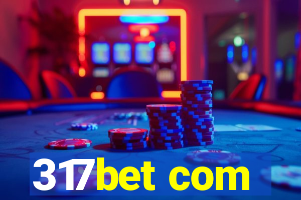 317bet com