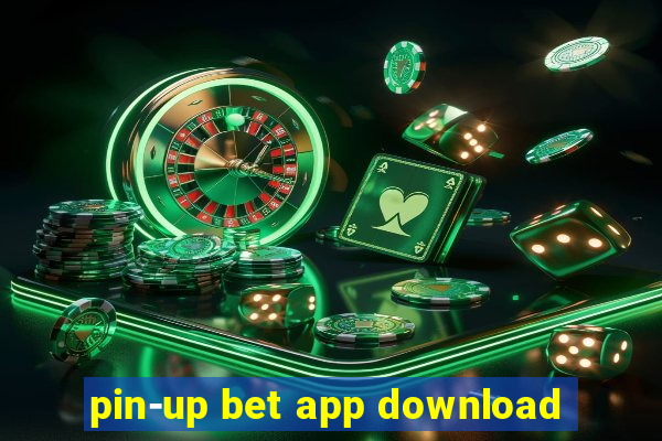 pin-up bet app download