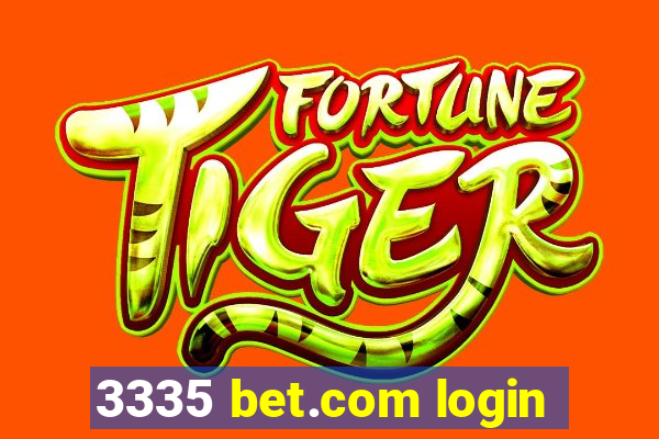 3335 bet.com login