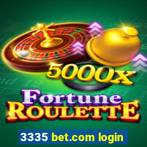 3335 bet.com login