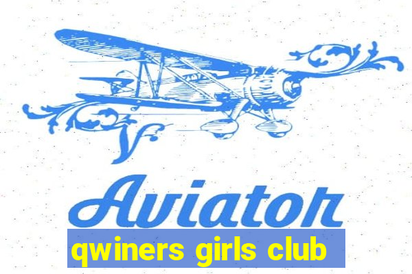 qwiners girls club