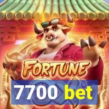 7700 bet