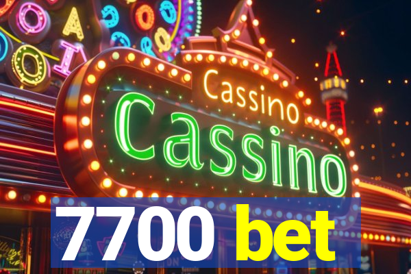 7700 bet