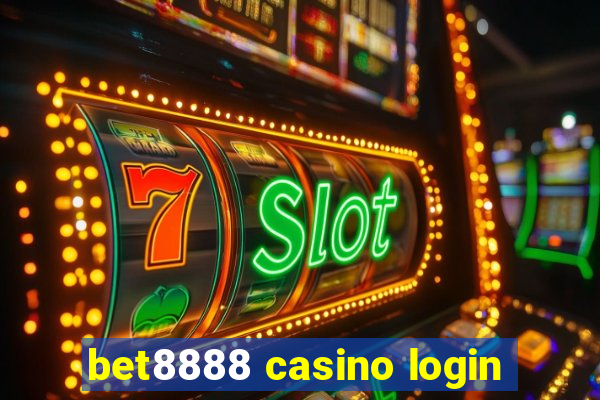 bet8888 casino login