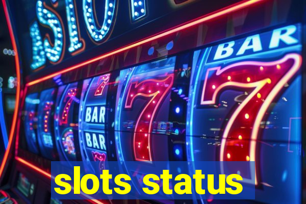 slots status