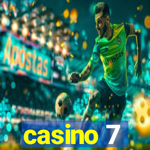 casino 7