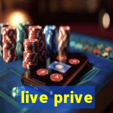 live prive