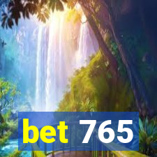 bet 765