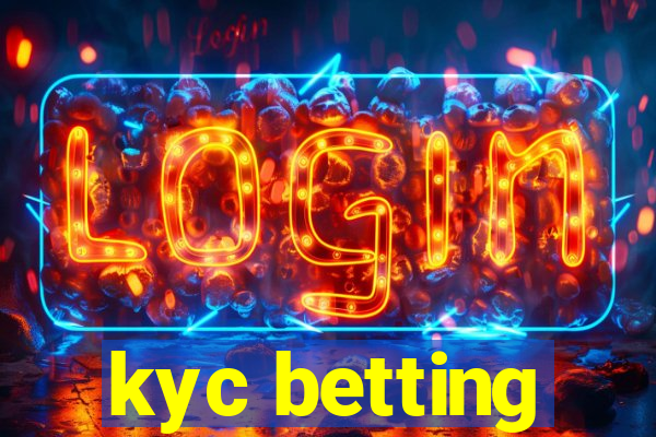 kyc betting