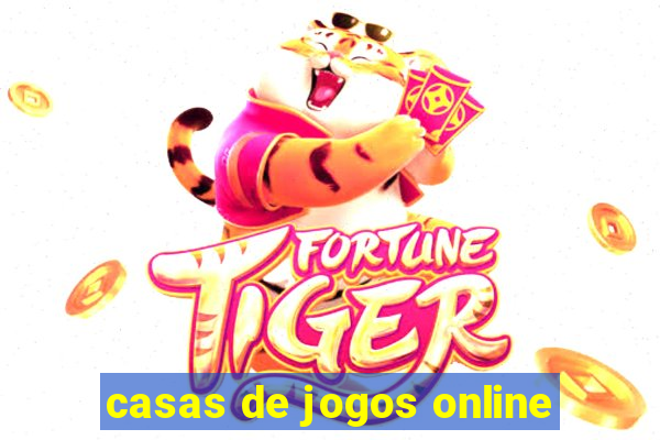 casas de jogos online