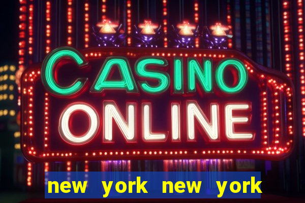 new york new york hotel casino vegas