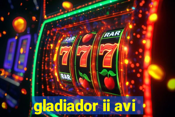 gladiador ii avi