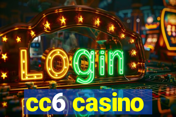 cc6 casino